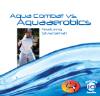 SALE-Aqua Combat vs. Aquaaerobics with Silvia Senati***